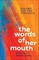 The Words of Her Mouth