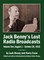 Jack Benny's Lost Radio Broadcasts Volume Two (hardback)