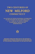 Two Centuries of New Milford, Connecticut