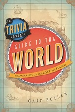 The Trivia Lover's Guide to the World