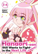 Hanaori-San Still Wants to Fight in the Next Life (Omnibus) Vol. 2