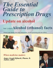 Essential Guide to Prescription Drugs, Update on Alcohol