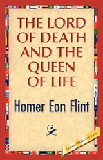 The Lord of Death and the Queen of Life