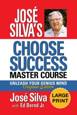 JosÃÂ© Silva's Choose Success Master Course - Large Print Edition