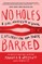 No Holes Barred