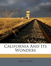 California and Its Wonders