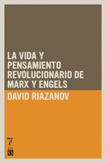 La Vida Y El Pensamiento Revolucionario de Marx Y Engels
