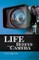 Life Behind the Camera
