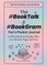 The #BookTalk &#BookGram Fan's Pocket Journal
