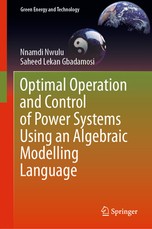 Optimal Operation and Control of Power Systems Using an Algebraic Modelling Language