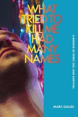 What Tried to Kill Me Had Many Names