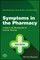 Symptoms in the Pharmacy