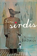 ŠUNS ŠIRDIS: satyros, grotesko ir juodojo humoro kupinas alegorinis kūrinys, iki šiol stulbinantis ir žavintis skaitytojus