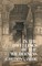In the Dwellings of the Wilderness (Nezu Press Classics)