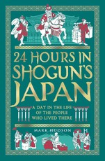 24 Hours in Shogun's Japan