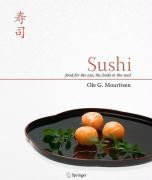 SUSHI Food for the eye, the body & the soul