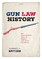 Gun Law History