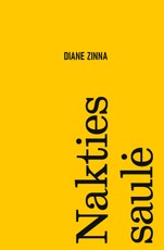 NAKTIES SAULĖ. Išskirtinė knygos.lt kolekcija 78/100
