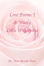 Love Poems I & Wooly Little Willamina