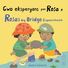 Gwo Eksperyans Pon Rosa a / Rosa's Big Bridge Experiment