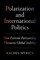 Polarization and International Politics
