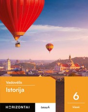 Istorija. Vadovėlis 6 klasei, serija Horizontai