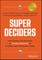 Super Deciders