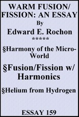 Warm Fusion/Fission: An Essay