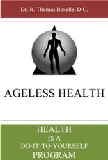 Ageless Health: Health is a Do-It-To-Yourself Program