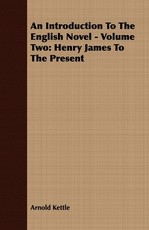 An Introduction to the English Novel - Volume Two
