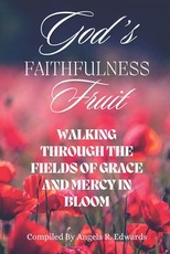 God's Faithfulness Fruit