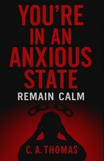 You're In An Anxious State