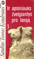Ir apsiniauks žvelgiantys pro langą 1