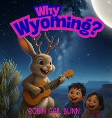 Why Wyoming?