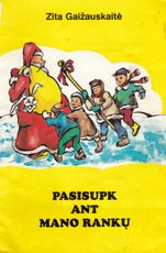 Pasisupk ant mano rankų