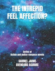 Do the Intrepid Feel Affection?
