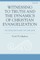 Witnessing, Truth, and the Dynamics of Christian Evangelization