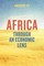 Africa through an Economic  Lens