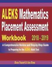 ALEKS Mathematics Placement Assessment Workbook 2018 - 2019