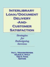 Interlibrary Loan/Document Delivery and Customer Satisfaction