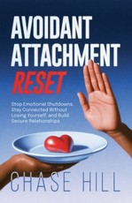 Avoidant Attachment Reset