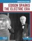 Edison Sparks the Electric Era
