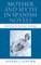 Mother & Myth in Spanish Novels