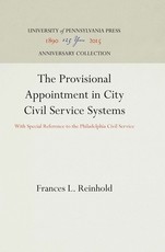 The Provisional Appointment in City Civil Service Systems