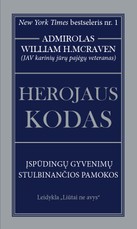 Herojaus kodas: įspūdingų gyvenimų stulbinančios pamokos Herojaus kodas: įspūdingų gyvenimų stulbinančios pamokos