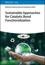 Sustainable Approaches for Catalytic Bond Functionalization