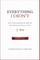 Everything I Didn't