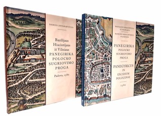 Bazilijus Hiacintijus iš Vilniaus. Panegirika Polocko sugriovimo proga (1580)
