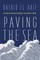 Paving the Sea
