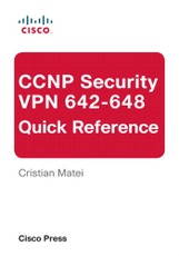 CCNP Security VPN 642-648 Quick Reference